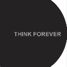 THINK FOREVER